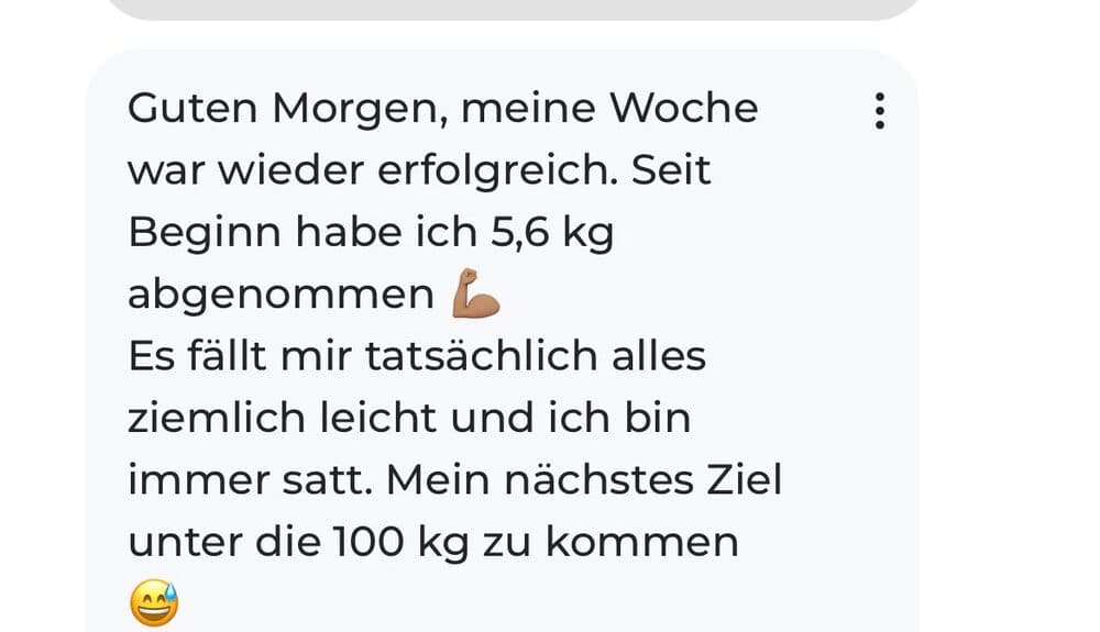 Kundinnen-Nachricht: 5,6 kg abgenommen, nächstes Ziel unter 100 kg